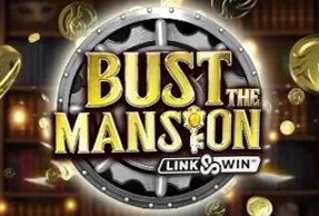 Bust The Mansion